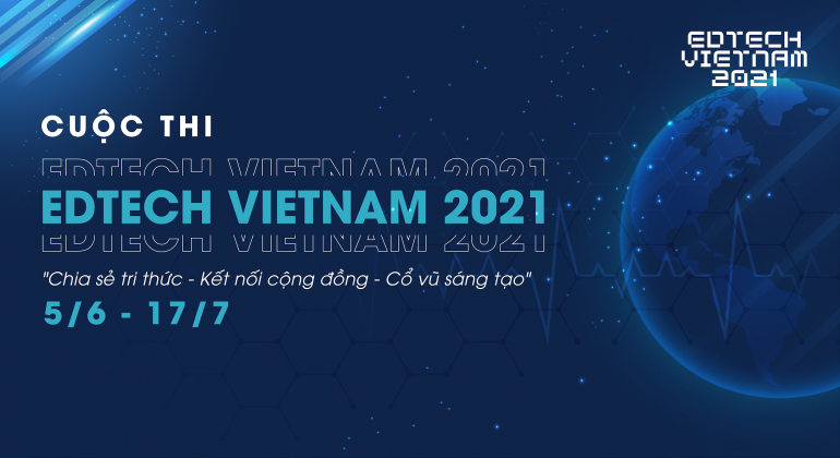 Khởi động Cuộc thi tìm kiếm ngôi sao khởi nghiệp- Edtech Vietnam 2021